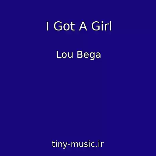 کاور آهنگ I Got A Girl از Lou Bega