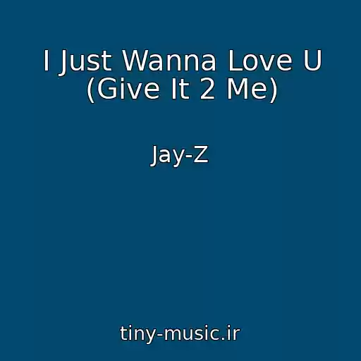 کاور آهنگ I Just Wanna Love U (Give It 2 Me) از Jay-Z