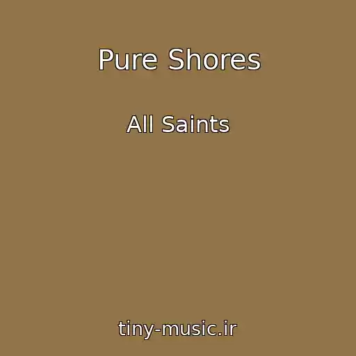 کاور آهنگ Pure Shores از All Saints