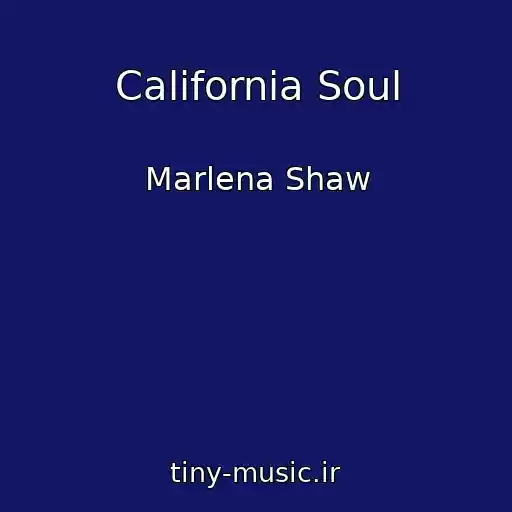 کاور آهنگ California Soul از Marlena Shaw