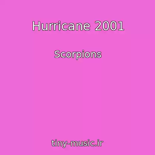 کاور آهنگ Hurricane 2001 از Scorpions