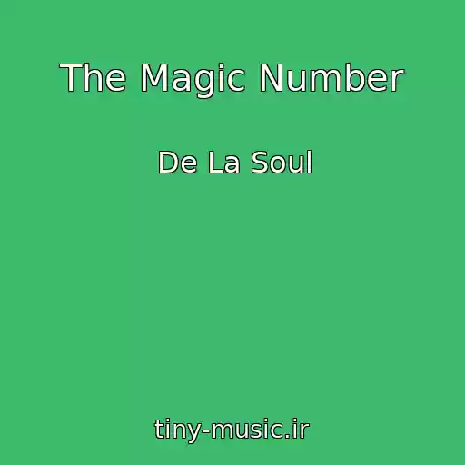 کاور آهنگ The Magic Number از De La Soul