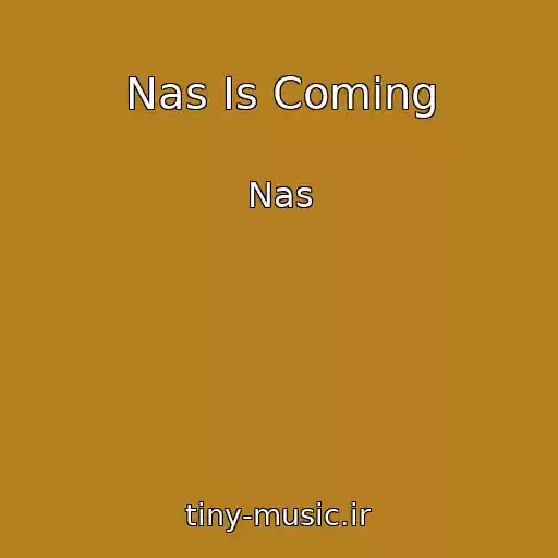 کاور آهنگ Nas Is Coming از Nas