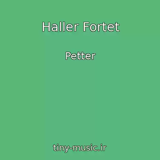 کاور آهنگ Haller Fortet از Petter