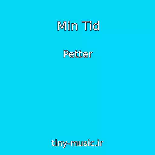 کاور آهنگ Min Tid از Petter