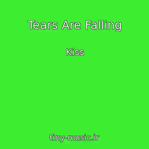 کاور آهنگ Tears Are Falling از Kiss