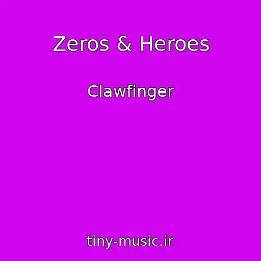 کاور آهنگ Zeros & Heroes از Clawfinger