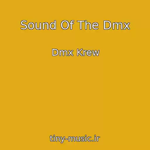 کاور آهنگ Sound Of The Dmx از Dmx Krew