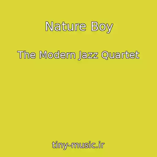 کاور آهنگ Nature Boy از The Modern Jazz Quartet