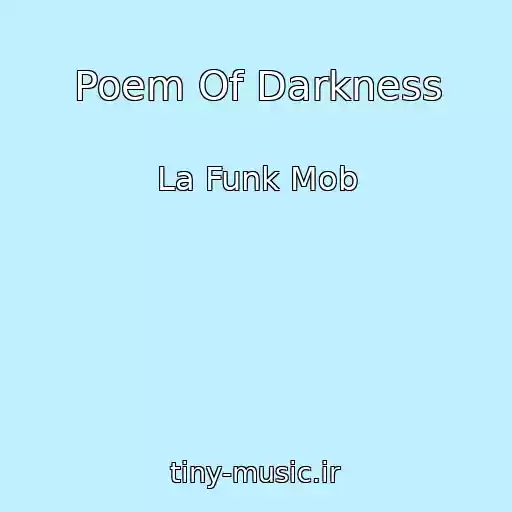 کاور آهنگ Poem Of Darkness از La Funk Mob