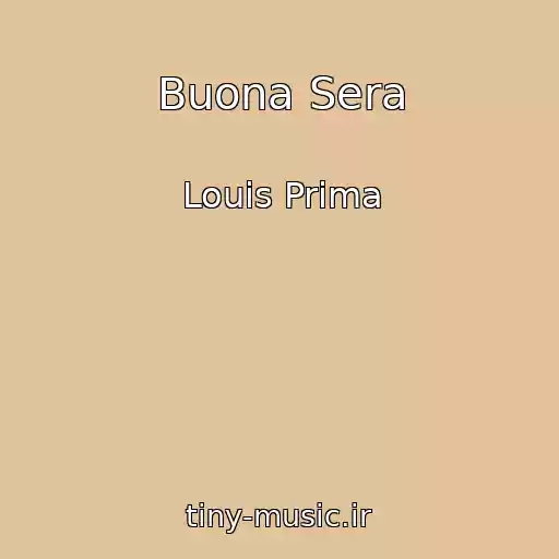 کاور آهنگ Buona Sera از Louis Prima
