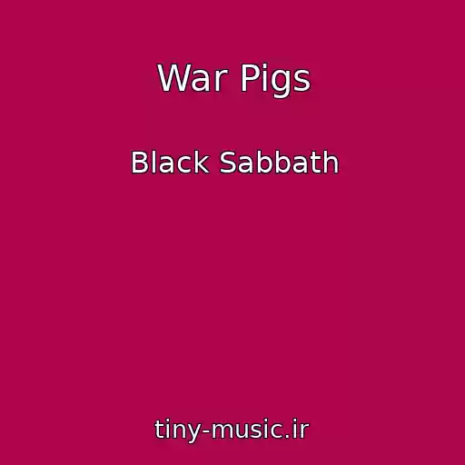 کاور آهنگ War Pigs از Black Sabbath
