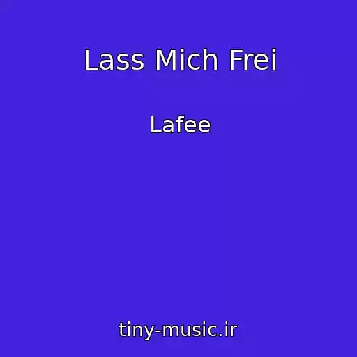 کاور آهنگ Lass Mich Frei از Lafee