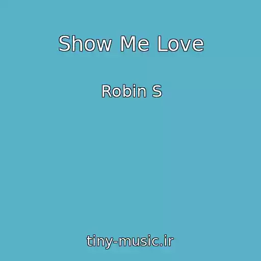 کاور آهنگ Show Me Love از Robin S