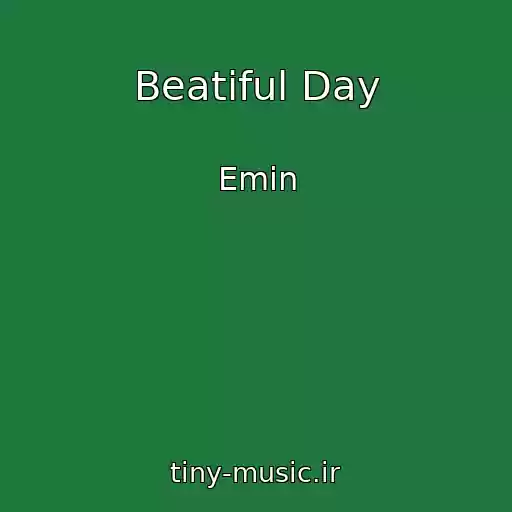 کاور آهنگ Beatiful Day از Emin