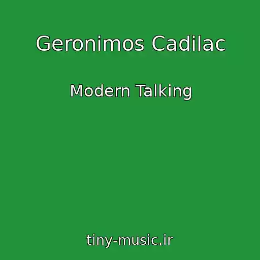 کاور آهنگ Geronimos Cadilac از Modern Talking