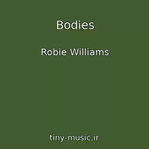 کاور آهنگ Bodies از Robie Williams