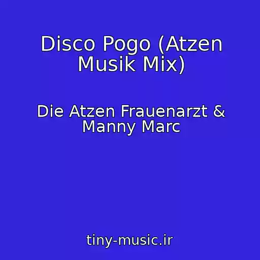 کاور آهنگ Disco Pogo (Atzen Musik Mix) از Die Atzen Frauenarzt & Manny Marc