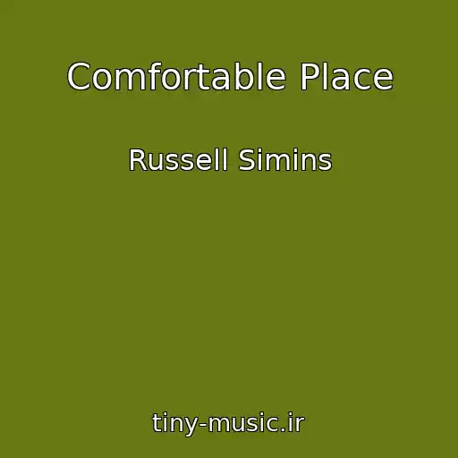 کاور آهنگ Comfortable Place از Russell Simins