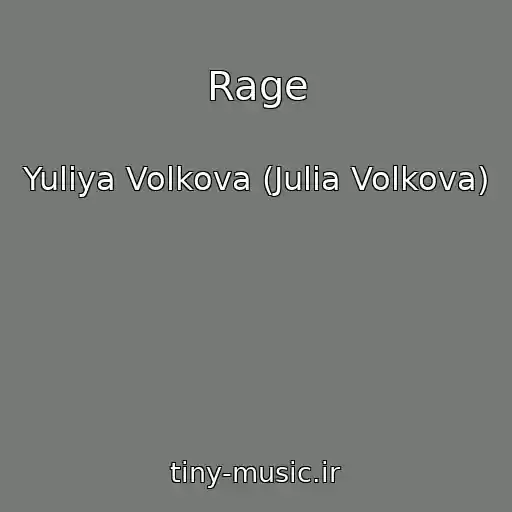 کاور آهنگ Rage از Yuliya Volkova (Julia Volkova)