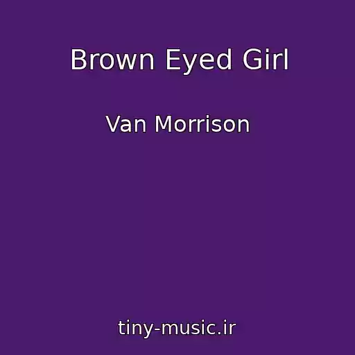 کاور آهنگ Brown Eyed Girl از Van Morrison