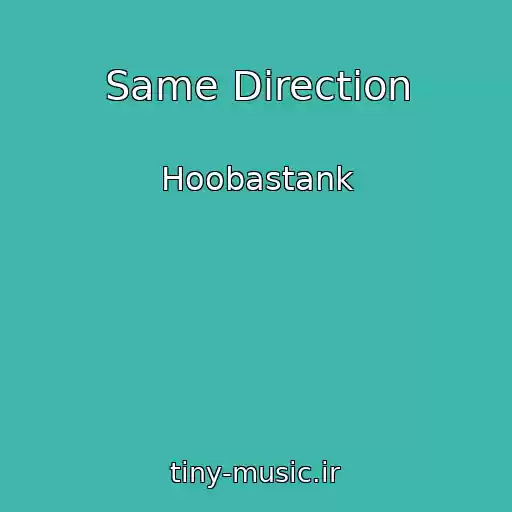 کاور آهنگ Same Direction از Hoobastank