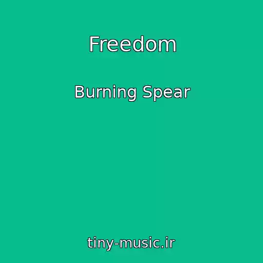کاور آهنگ Freedom از Burning Spear