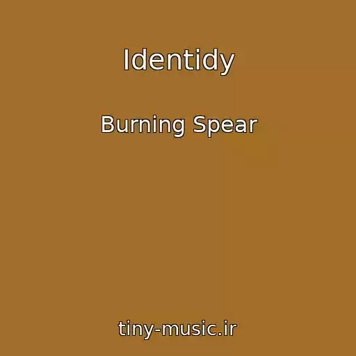 کاور آهنگ Identidy از Burning Spear