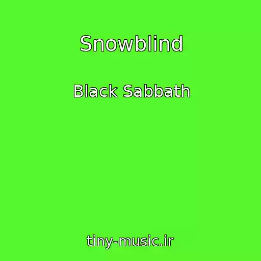 کاور آهنگ Snowblind از Black Sabbath
