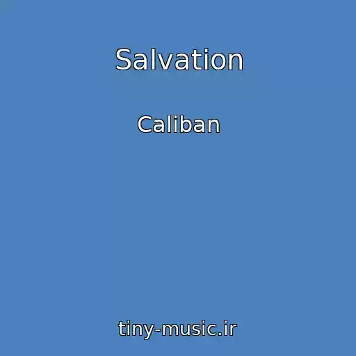 کاور آهنگ Salvation از Caliban
