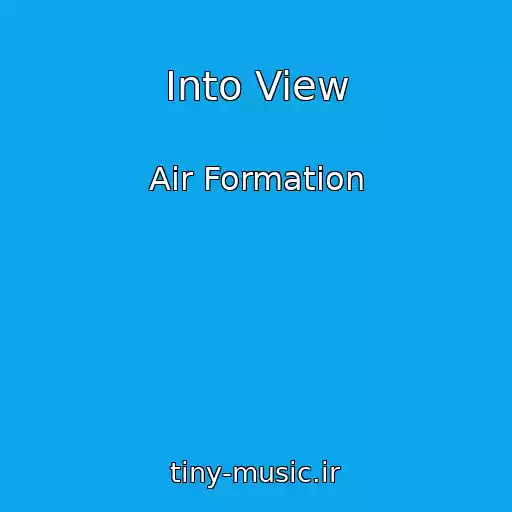 کاور آهنگ Into View از Air Formation