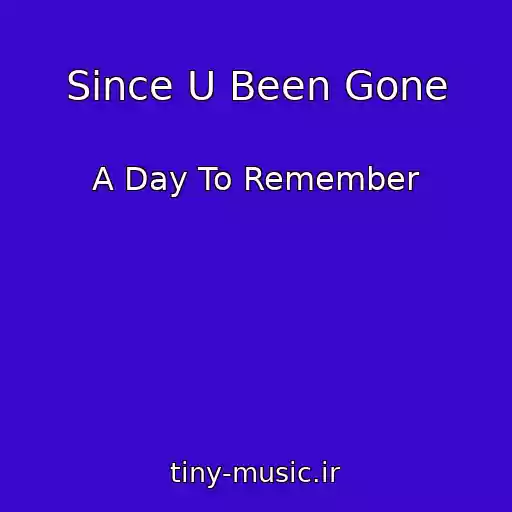 کاور آهنگ Since U Been Gone از A Day To Remember