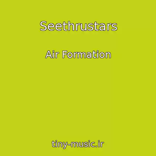 کاور آهنگ Seethrustars از Air Formation