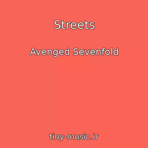 کاور آهنگ Streets از Avenged Sevenfold