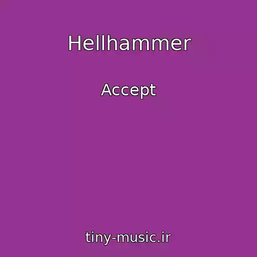 کاور آهنگ Hellhammer از Accept