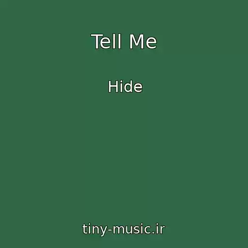 کاور آهنگ Tell Me از Hide