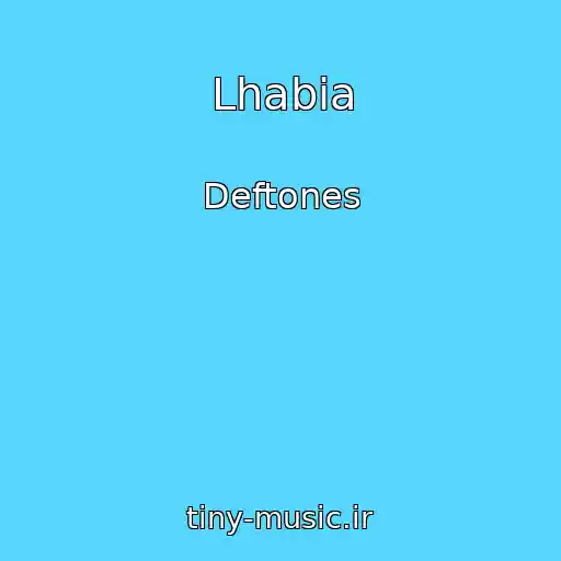 کاور آهنگ Lhabia از Deftones