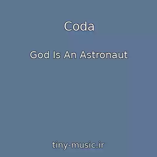 کاور آهنگ Coda از God Is An Astronaut