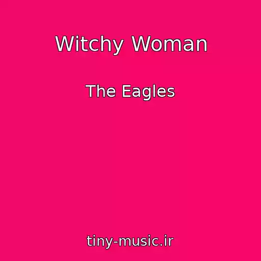 کاور آهنگ Witchy Woman از The Eagles