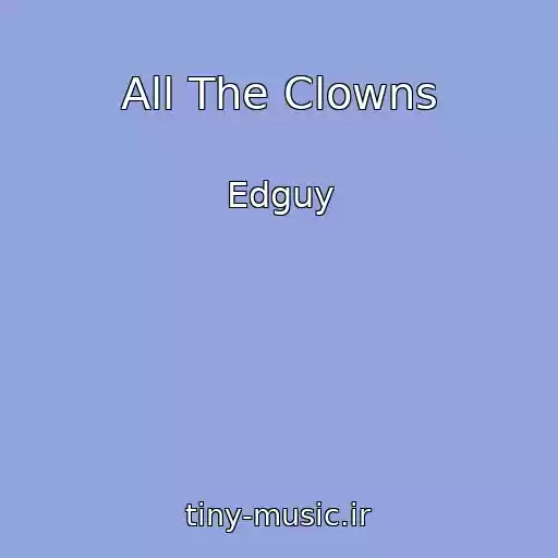 کاور آهنگ All The Clowns از Edguy