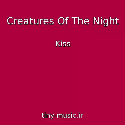 کاور آهنگ Creatures Of The Night از Kiss