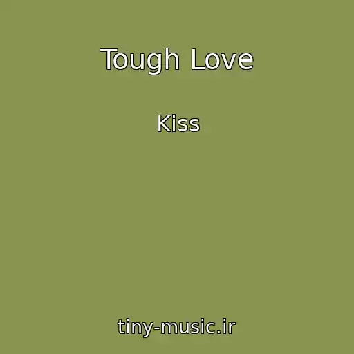 کاور آهنگ Tough Love از Kiss