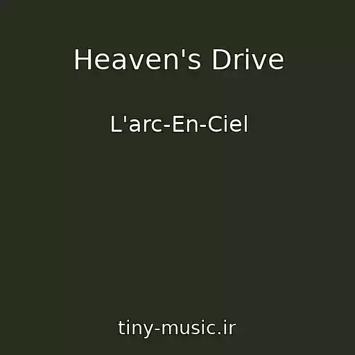 کاور آهنگ Heaven's Drive از L'arc-En-Ciel