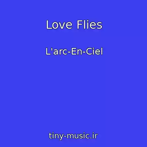 کاور آهنگ Love Flies از L'arc-En-Ciel