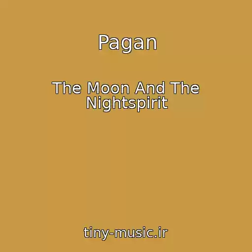 کاور آهنگ Pagan از The Moon And The Nightspirit