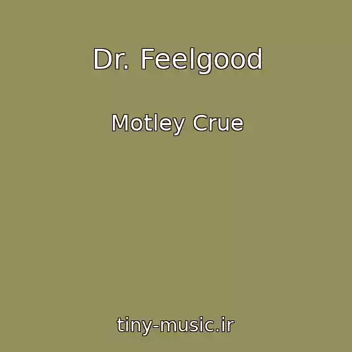 کاور آهنگ Dr. Feelgood از Motley Crue