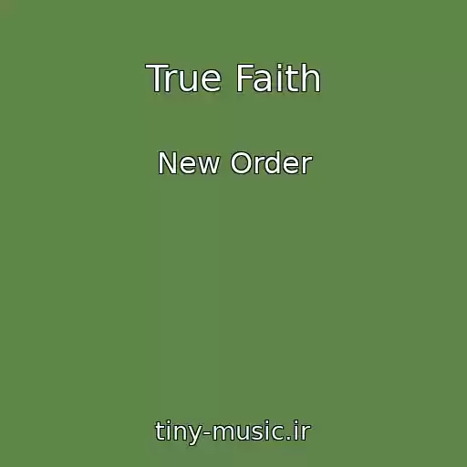 کاور آهنگ True Faith از New Order