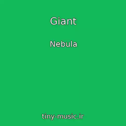 کاور آهنگ Giant از Nebula