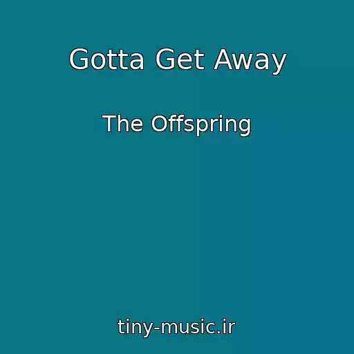 کاور آهنگ Gotta Get Away از The Offspring