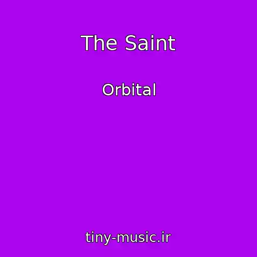 کاور آهنگ The Saint از Orbital